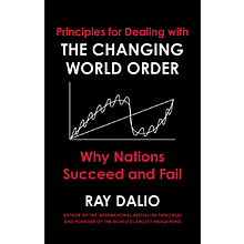 Книга на английском языке , "Principles for Dealing with the Changing World Order"