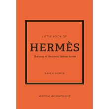 Книга на английском языке "Little Book of Hermes: The story of the iconic fashion house"