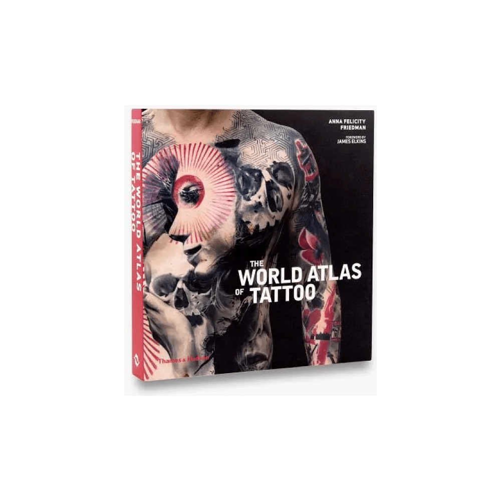 Книга на английском языке "The World Atlas of Tattoo", Anna Felicity Friedman