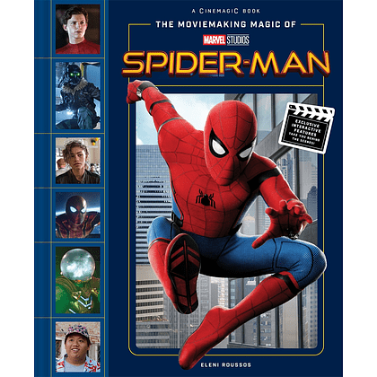 Книга на английском языке "Moviemaking Magic of Marvel Studios: Spider-Man", Roussos E.
