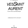 Книга на английском языке "Little Book of Yves Saint Laurent: The Story of the Iconic Fashion House", Baxter-Wright E. - 4