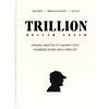 Книга "Trillion Dollar Coach. Принципы лидерства легендарного коуча Кремниевой долины Билла Кэмпбе", Эрик Шмидт, Джанатан Розенберг - 3