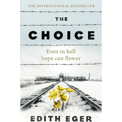 Книга на английском языке "The Choice", Eger E.