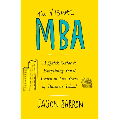 Книга на английском языке "The Visual MBA", Jason Barron